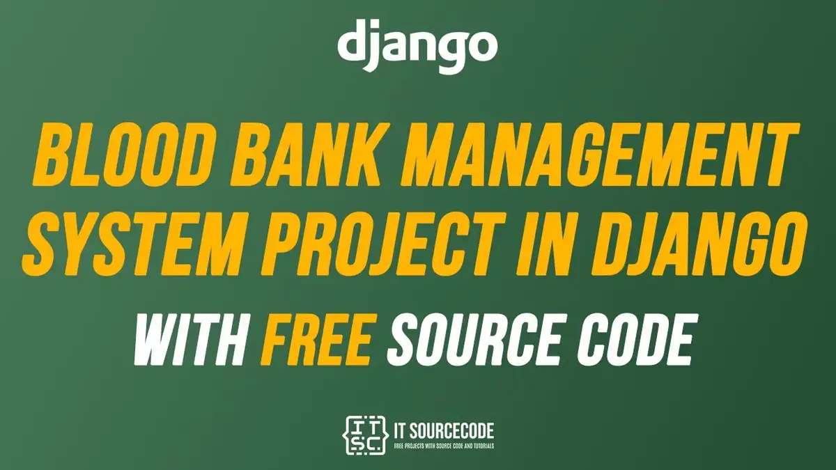 'Video thumbnail for Blood Bank Management System Project in Django with Source Code Free Download 2021 | Python Django'