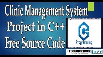 'Video thumbnail for Clinic Management System Project in C++ with Source Code Free Download | 2020 C++ Projects'