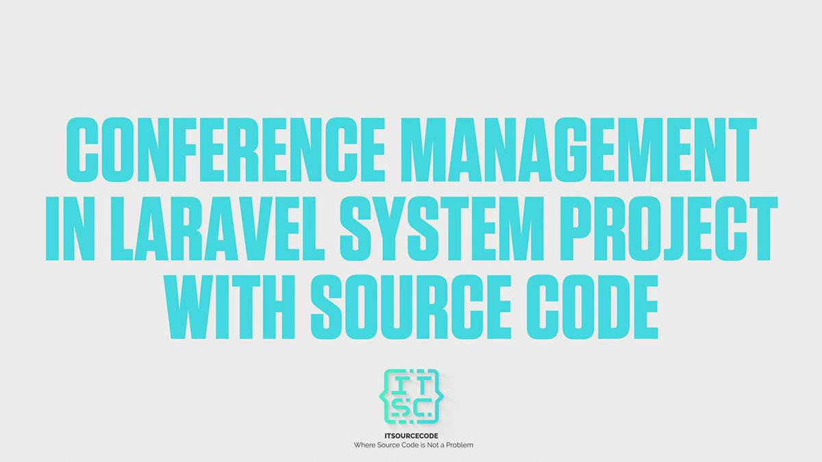 'Video thumbnail for Conference Management System Project in Laravel with Source Code (Free Download)'