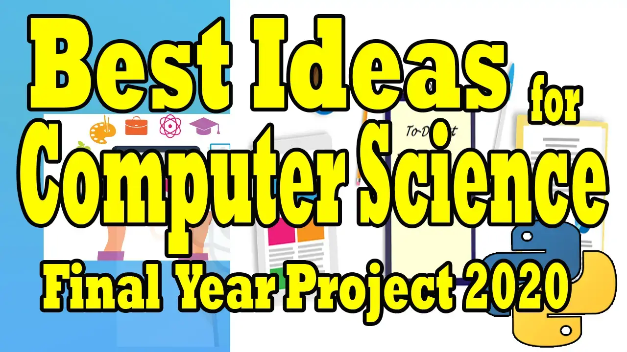 'Video thumbnail for Best Ideas For Computer Science Final Year Project 2021'
