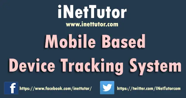 Mobile Based Device Tracking System