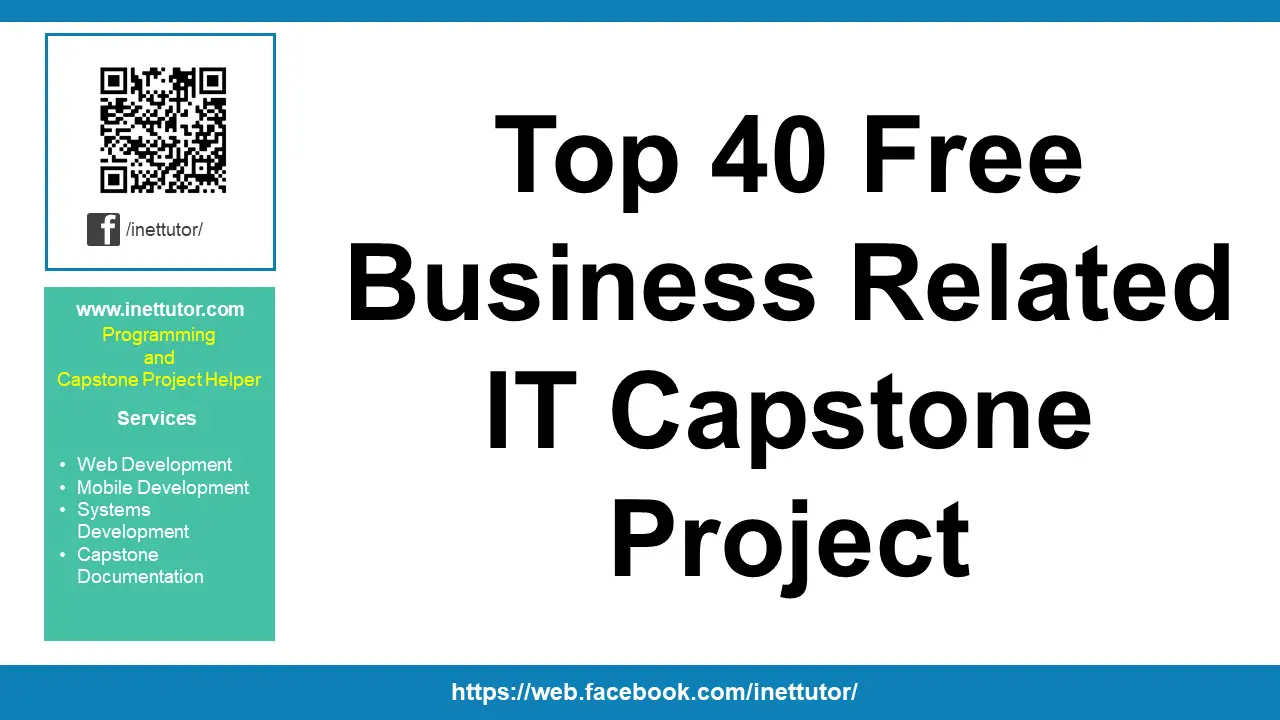 Top 40 Free Business Related IT Capstone Project