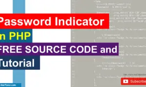Password Indicator in PHP Free Source code and Tutorial
