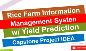 Rice Farm Information Management with Yield Prediction