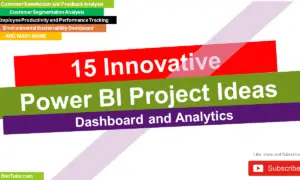 15 Innovative Power BI Project Ideas