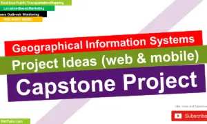 Geographical Information Systems Project Ideas