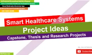 Smart Healthcare Systems Project Ideas