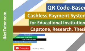 QR Code-Based Cashless Payment System for Educational Institutions